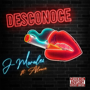 Desconoce (Explicit)