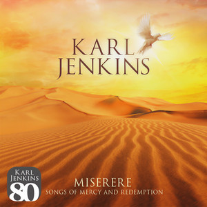 Miserere: Songs of Mercy and Redemption - Jenkins: Miserere mei, Deus