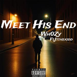 Meet His End (Explicit)