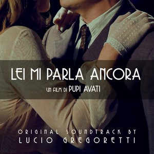 Lei mi parla ancora (Original Motion Picture Soundtrack)