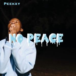 No peace (Explicit)