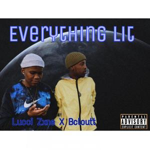 Everything Lit (feat. Bcloutt) [Explicit]