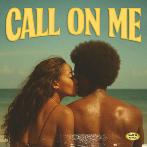 Call On Me (feat. Emly) (feat. Dolapo Martins & Emly)