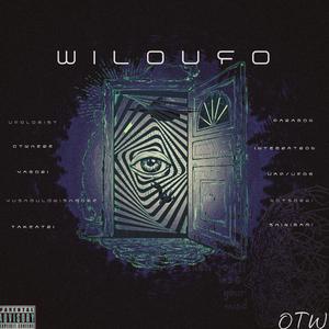 W.I.L.O.U.F.O. (Explicit)