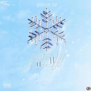 FRESH (feat. Bruno Flame) (Explicit)