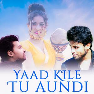Yaad Kile Tu Aundi(feat. Vikas Bahuguna)