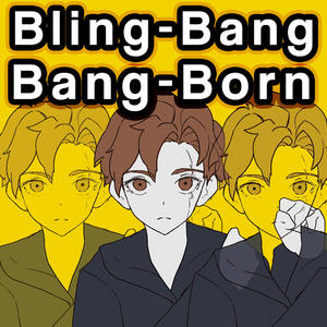 Bling-Bang-Bang-Born