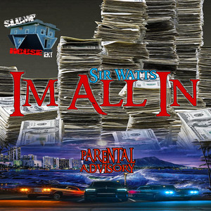 IM ALL IN (Explicit)