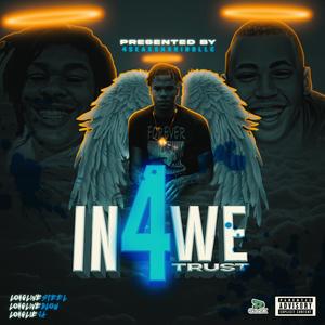 IN 4 WE TRUST (Explicit)