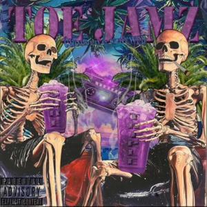 Toe Jamz Deluxe (Chopped N Screwed) [Explicit]