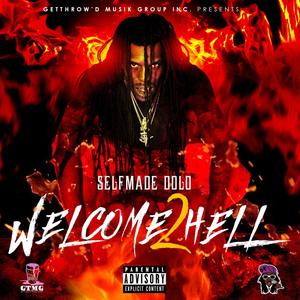 Welcome 2 Hell (Explicit)
