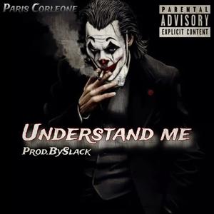 Understand Me (Explicit)