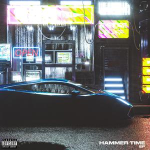 Hammer Time (Explicit)