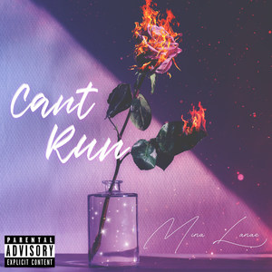 Can't Run (Explicit)