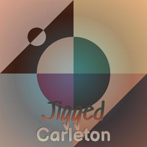 Jigged Carleton