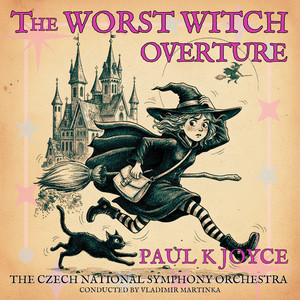 The Worst Witch Overture