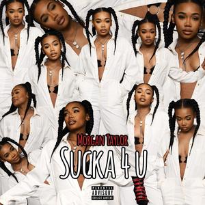 Sucka 4 U