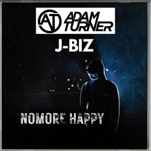 Nomore Happy (feat. J-Biz) [Explicit]