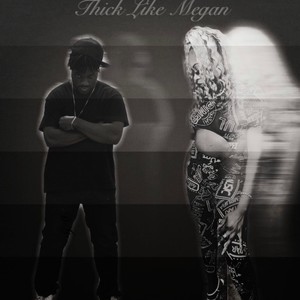 Thick Like Megan (feat. Kita Boo) [Explicit]