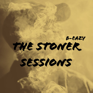 The Stoner Sessions (Explicit)