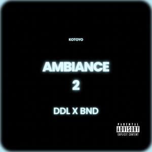Ambiance 2 (feat. Christbnd)
