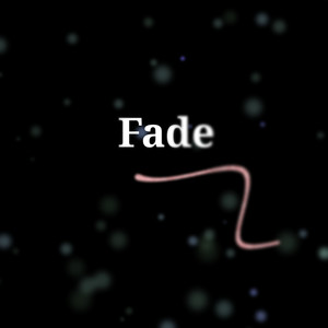 Fade (Pi-Nex Recombination)