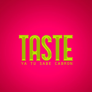 Taste (Explicit)