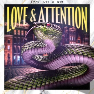 Love & Attention (Explicit)