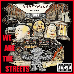 We Are the Streets (Explicit)