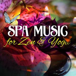 Spa Music for Zen & Yoga