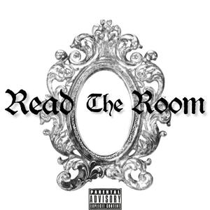 Read The Room (Explicit)