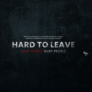 Hard To Leave (Explicit)