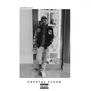 Crystal Clear (Explicit)