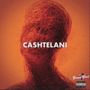 Cashtelani (Explicit)