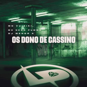 Os Dono de Cassino (Explicit)