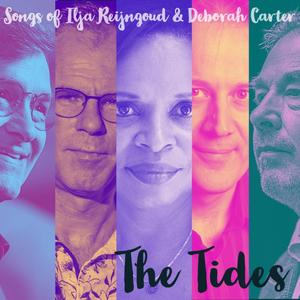 The Tides (That's how it goes) (feat. Deborah Carter, Rob van Bavel, Mark Zandveld & Marcel Serierse) (Explicit)