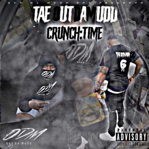 Crunch Time (Explicit)