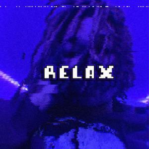 relax. (Explicit)