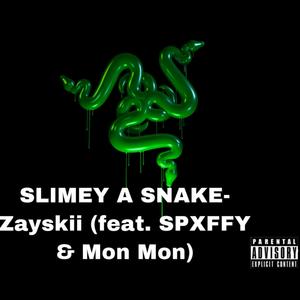Slimey a Snake (Explicit)