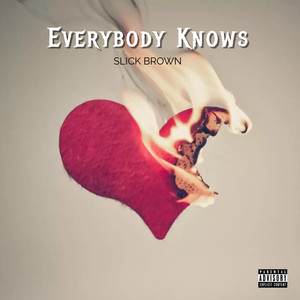 Everybody Knows (Explicit)