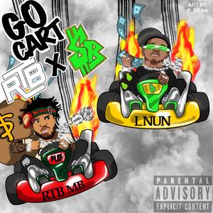 Go Cart(feat. RTB MB) (Explicit)