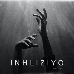 Inhliziyo (Explicit)