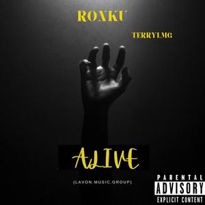 ALIVE (feat. Terrylmg) (Explicit)