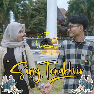 Sing Terakhir