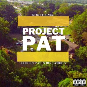Project Pat (Explicit)