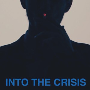 Into the Crisis (Original Motion Picture Soundtrack)