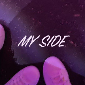 My Side (Explicit)