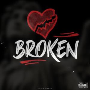 Broken (Explicit)