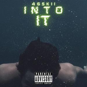 Into It (Explicit)