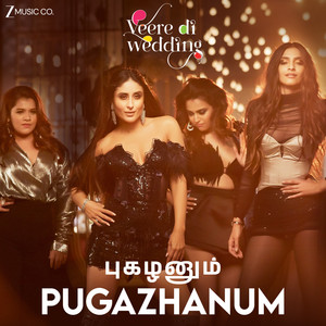 Pugazhanum - Veere Di Wedding